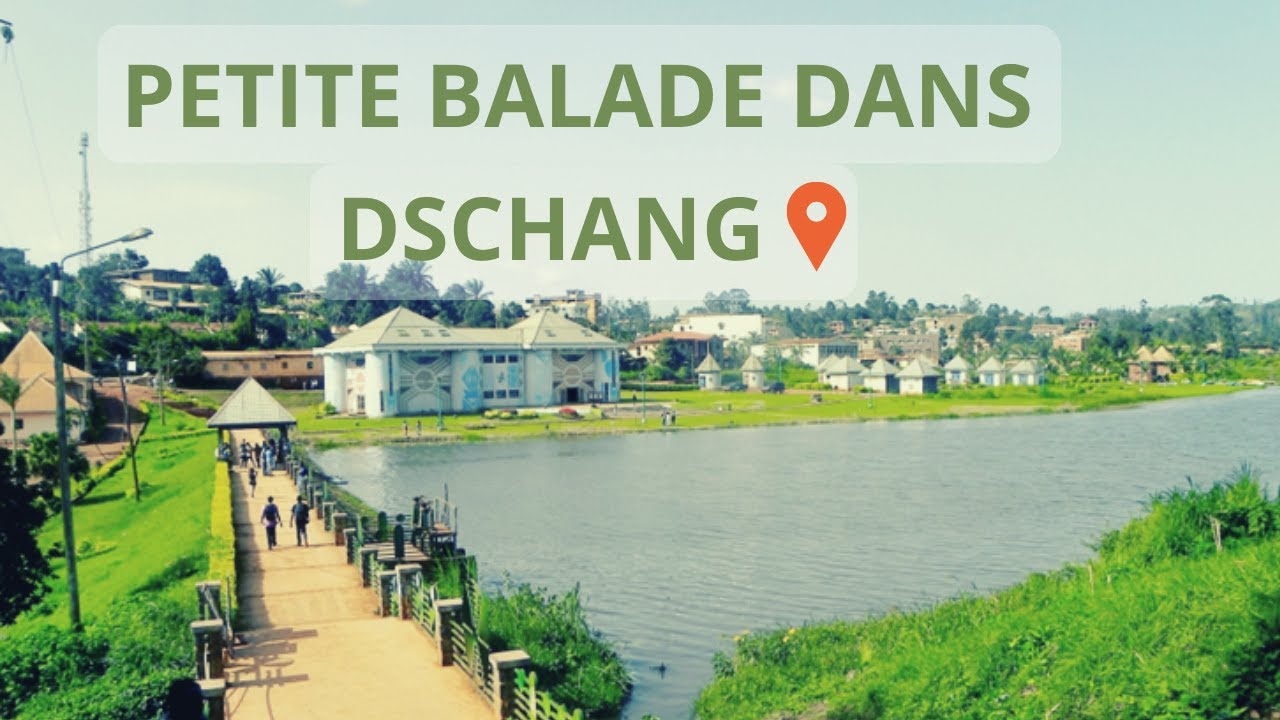 Petite balade dans la ville de Dschang (Ouest Cameroun)