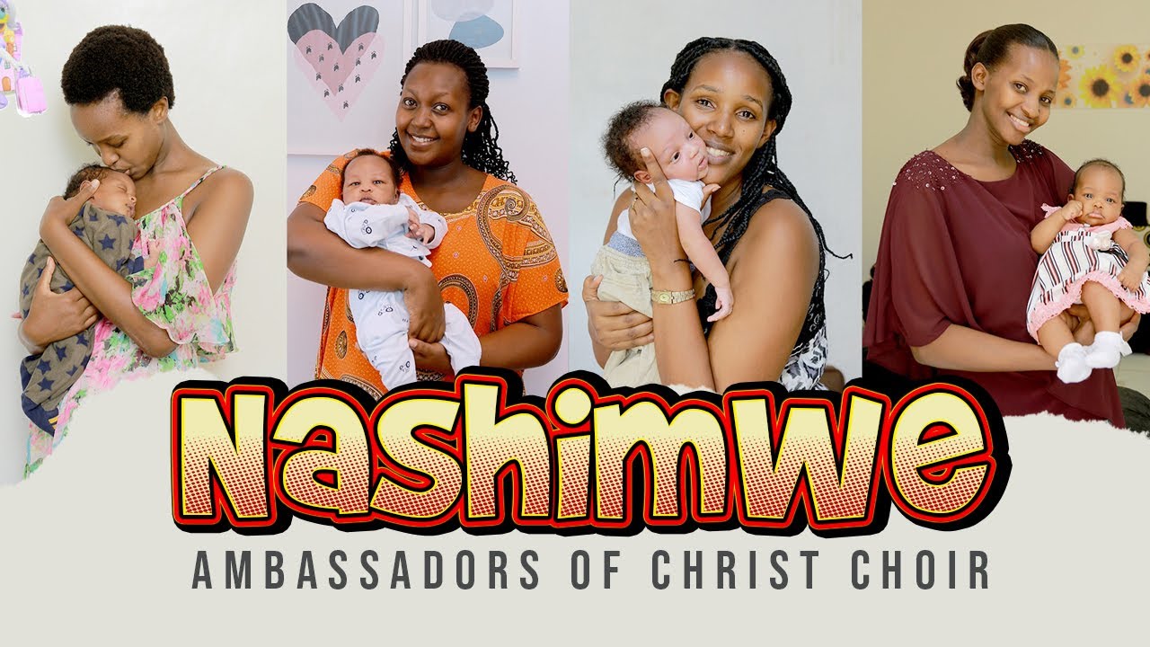 NASHIMWE Official Video, Ambassadors of Christ Choir2021. Copyright Reserved
