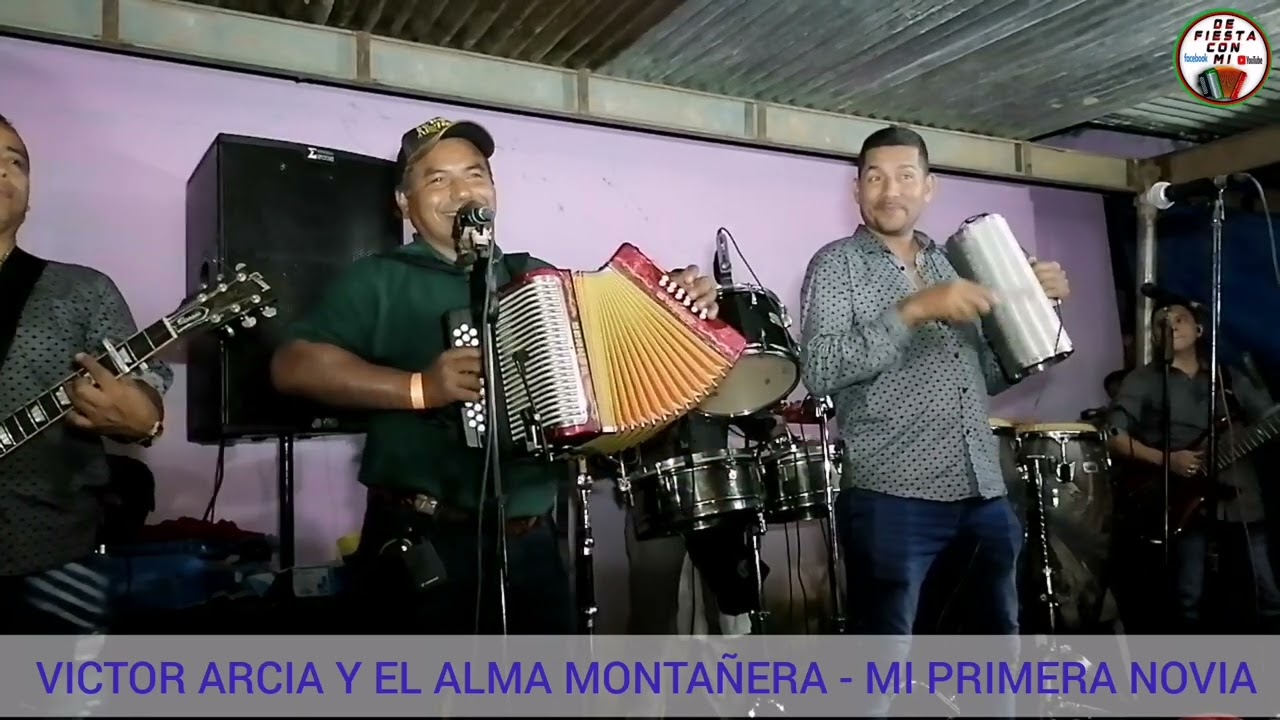 Victor Arcia y el Alma Montañera - Mi Primera Novia