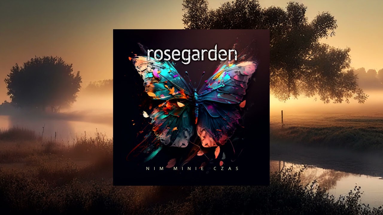 Rosegarden - Nim Minie Czas (Official Audio, napisy)