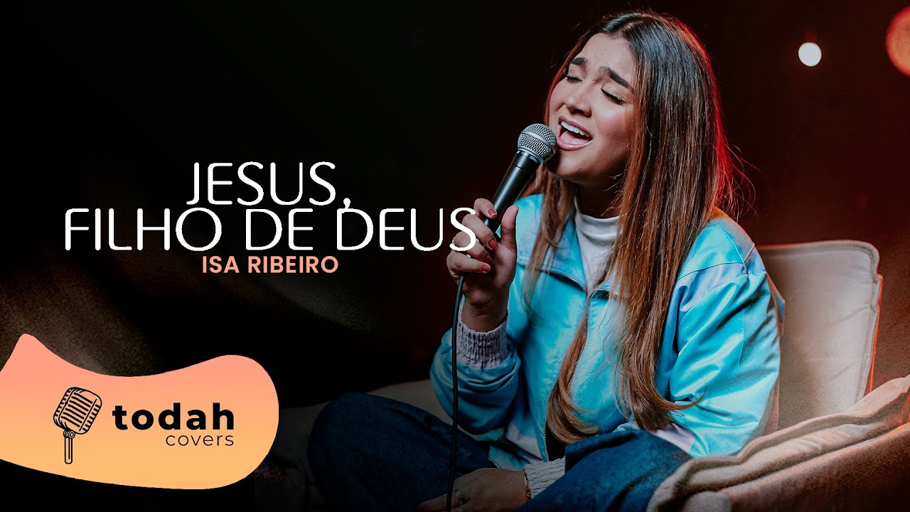 Isa Ribeiro | Jesus, Filho De Deus [Cover Fernandinho]