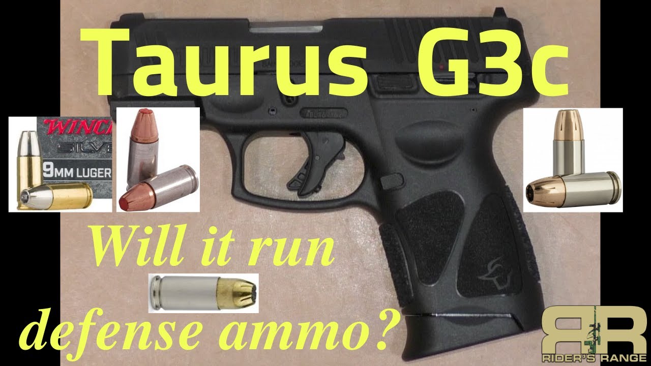 Will the Taurus G3c run Defense Ammo?
