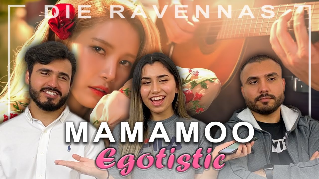 Reaktion auf MAMAMOO (마마무) - Egotistic (너나 해) | Die Ravennas