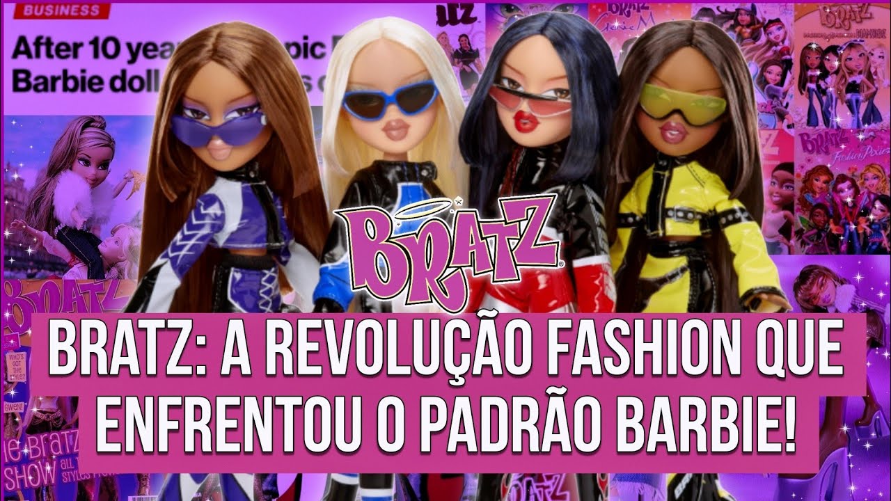 BRATZ: A REVOLUÇÃO FASHION DOS ANOS 2000! ✨️