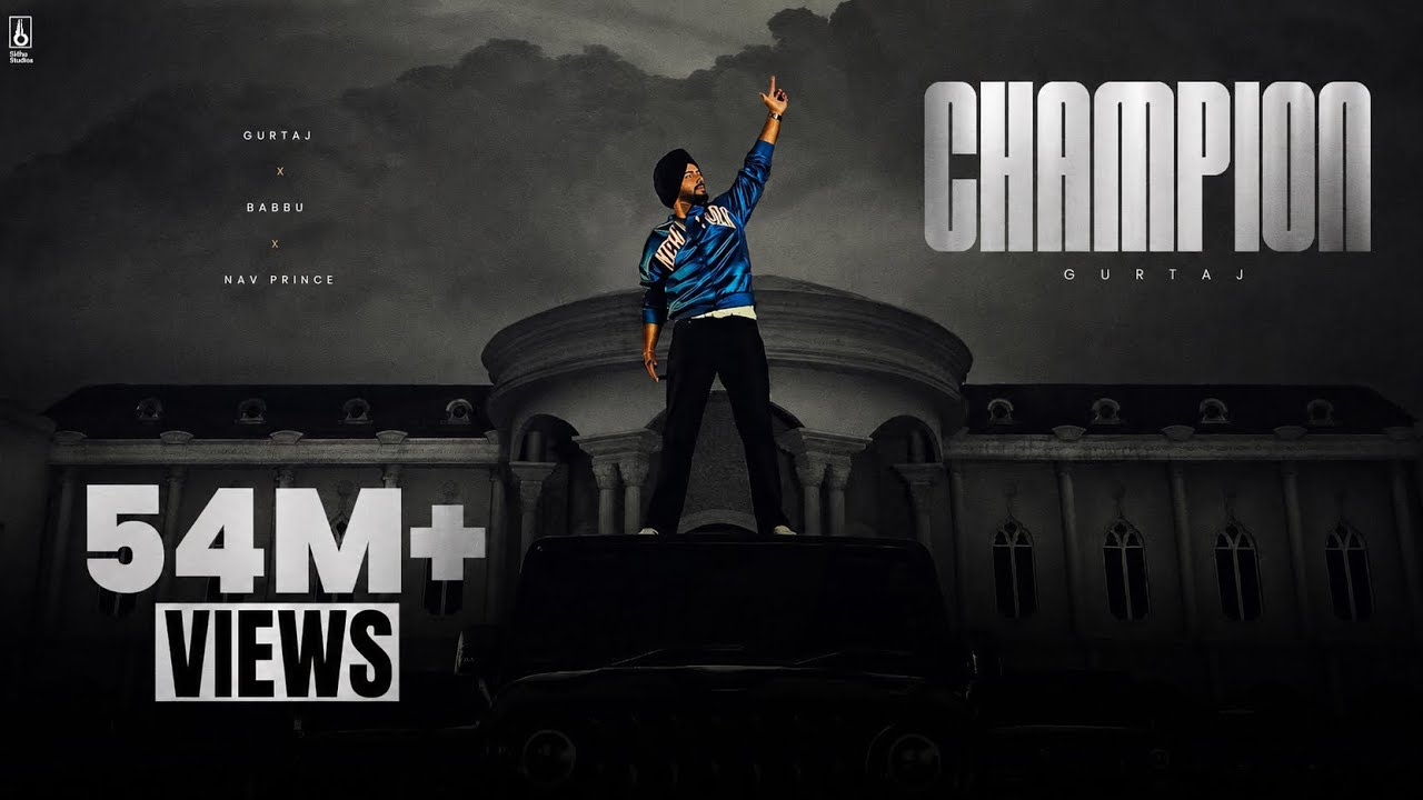 CHAMPION (Official Video) - Gurtaj | Babbu | Nav Prince | 24