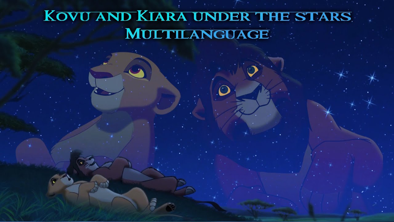 Kovu and Kiara under the stars-Lion King 2 Multilanguage