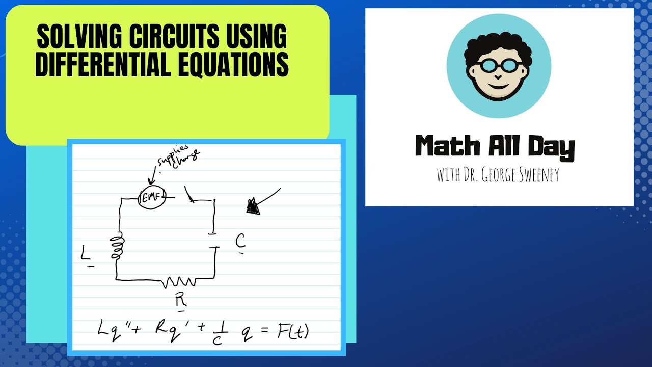 Solving Circuits Using Differential Equations