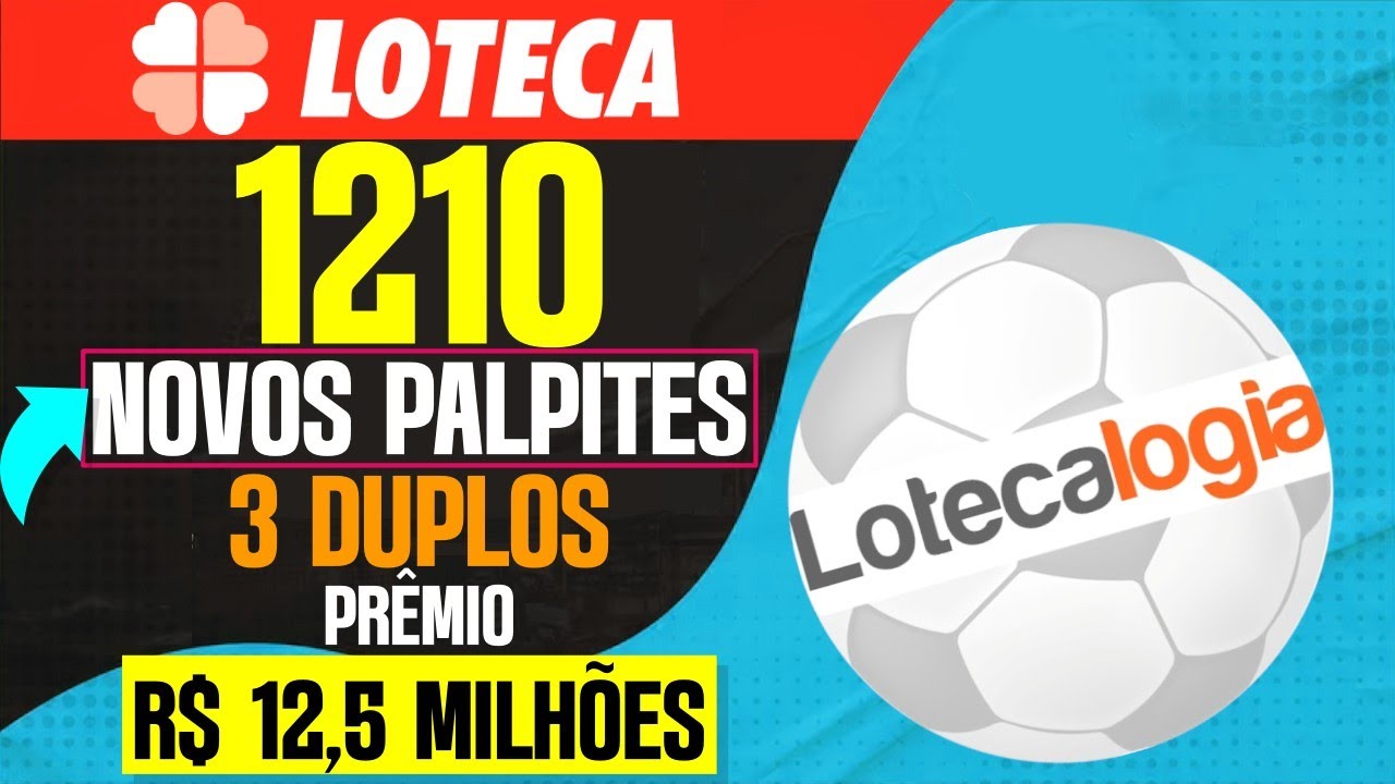 LOTECA 1210 PALPITES C/ 3 DUPLOS PR&Ecirc;MIO R$ 12,5 MILH&Otilde;ES ACERTAR 14 JOGOS FUTEBOL FINAL DE SEMANA...
