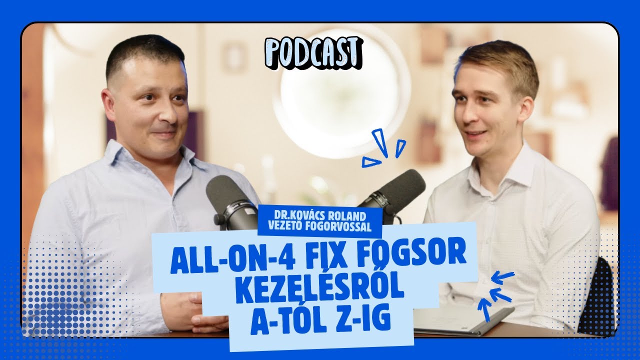 “All-on-4 Fix Fogsor Kezelésről A-Z-ig - Podcast” | NevetniFog - Dr. Kovács Roland