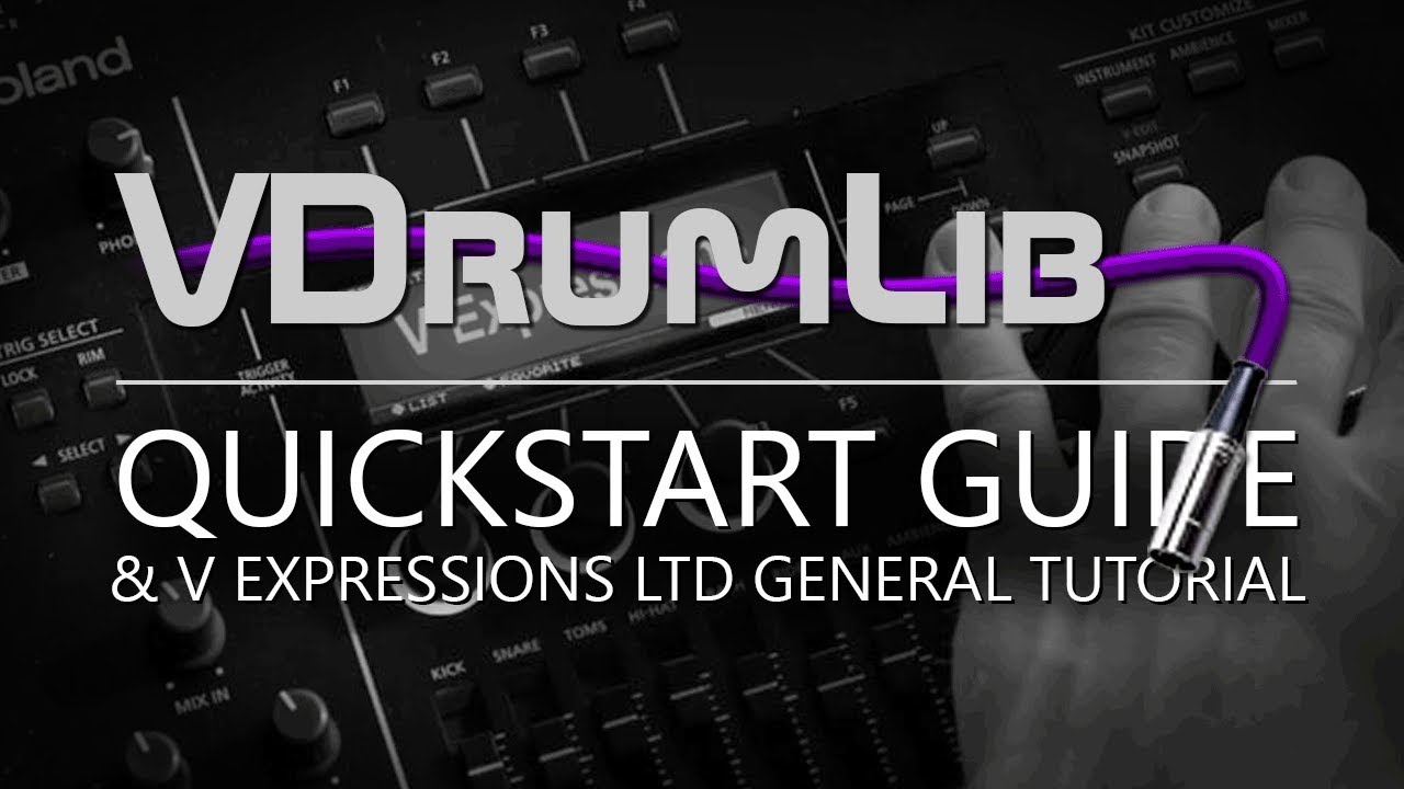 V Expressions Ltd | VDrumLib Walk-through & General Tutorial