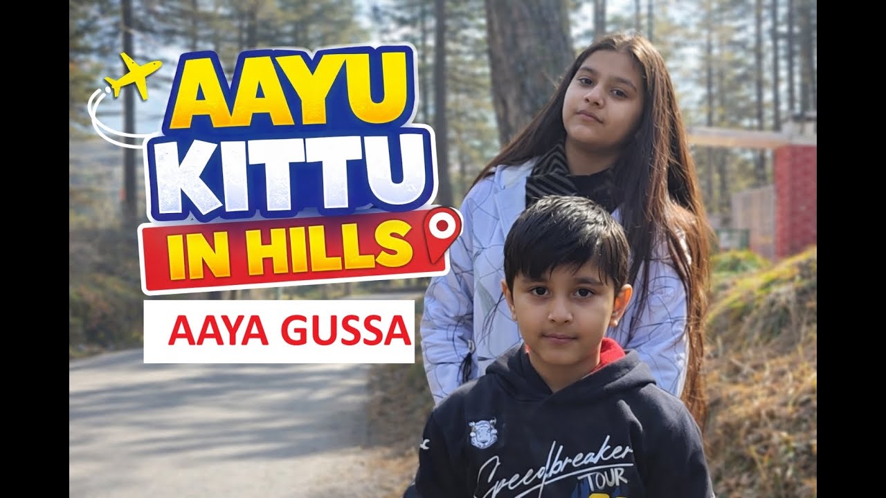 Aayu Kittu huye Naraz I #Aayu #kittu #blogger I #travelvlog