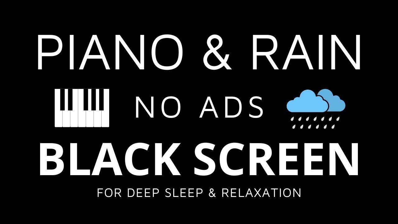Peaceful Piano with Rain Sounds | BLACK SCREEN for Deep Sleep & Relaxation | No Ads