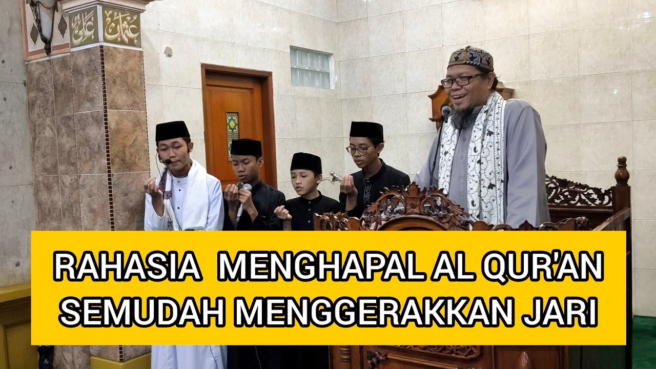 “Rahasia Menghafal Al Qur’an… Semudah Menggerakkan Jari”