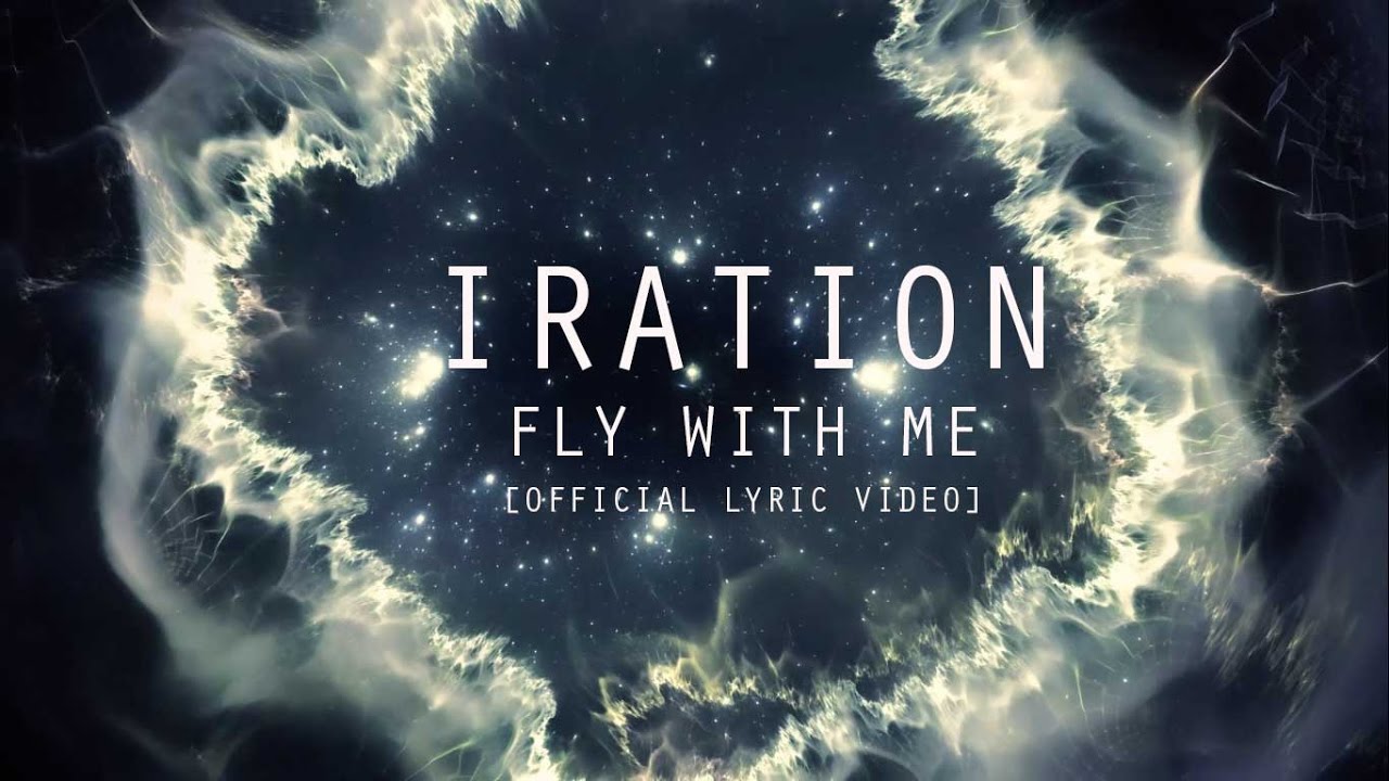 Fly With Me [Official Lyric Video] | IRATION | Self-Titled (2018)