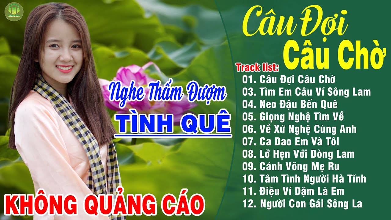 CÂU ĐỢI CÂU CHỜ, TÌNH ĐẤT - Thanh Ngân Gia Tiến | LK Dân Ca Xứ Nghệ Hay Nhất GÂY BÃO CỘNG ĐỒNG MẠNG