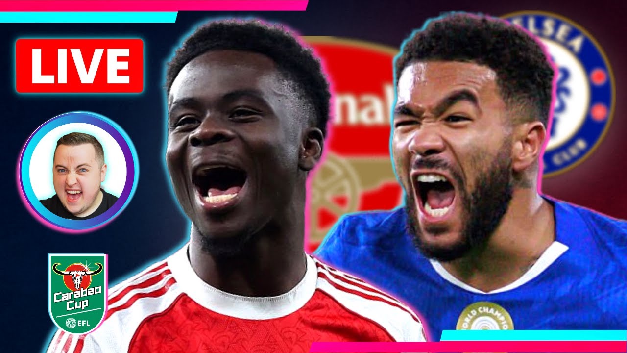 Arsenal 1-0 Chelsea LIVE | Carabao Cup Semi Final 2nd Leg Watchalong