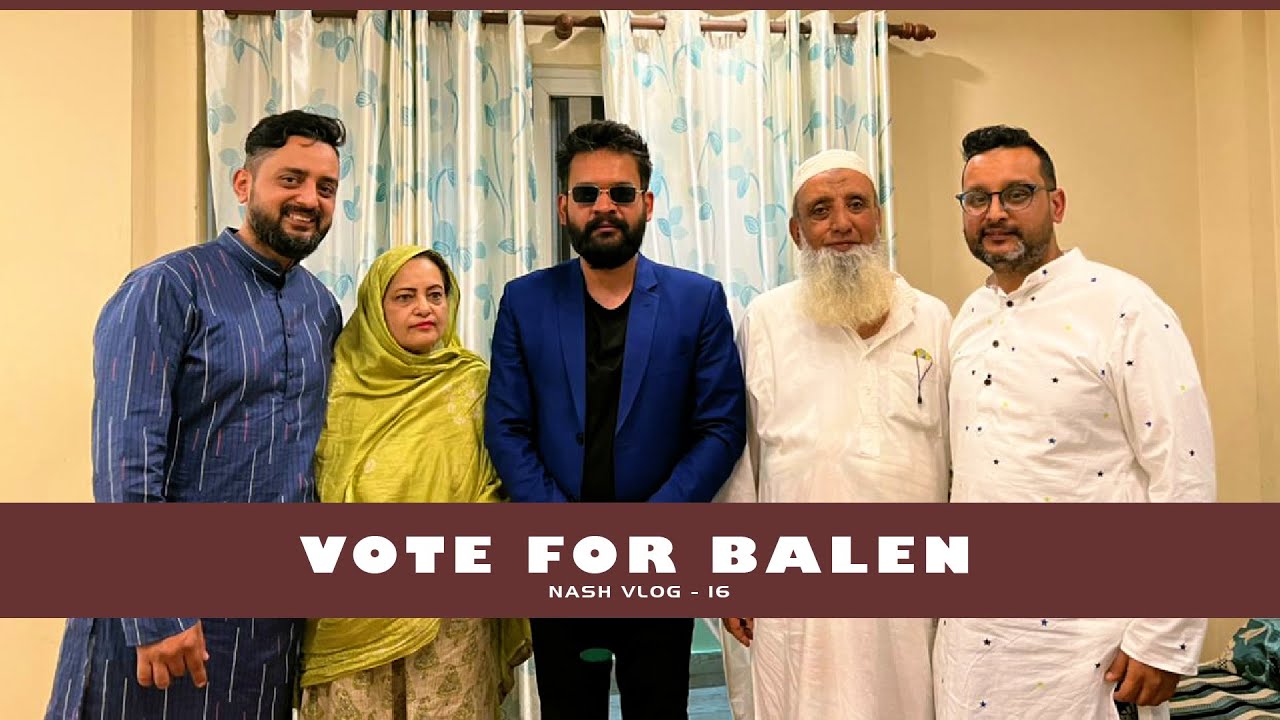 Vote for Balen || Asif Shah || Asim shah || Balen Shah || NashVlog 16