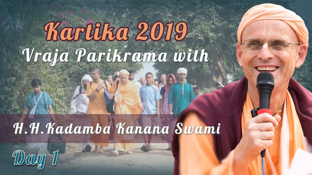 Kartika - 2019 Sri Vraja Parikrama - Govinda Kund  (Day 1)