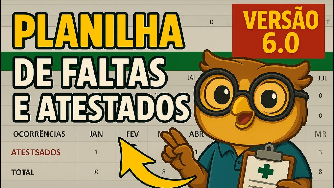 Planilha de Controle de Faltas e Atestados 6.0