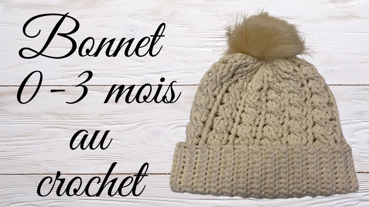 Comment faire un bonnet torsade 0-3mois / toutes tailles au crochet