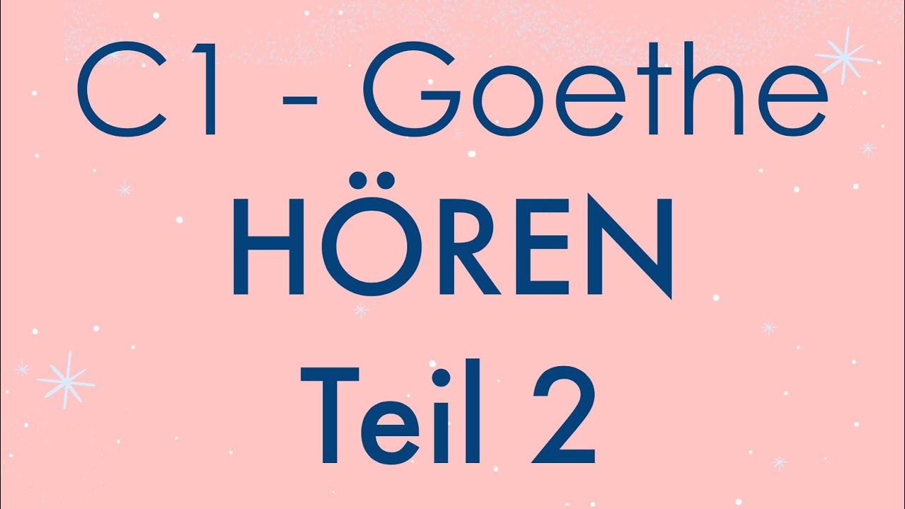 C1 Hören Teil 2 - Goethe Zertifikat - mit Lösung und Transkription