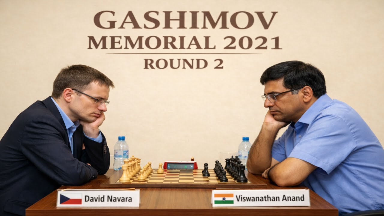 David Navara vs Viswanathan Anand • Gashimov Memorial. 2021 ( ROUND 2 )