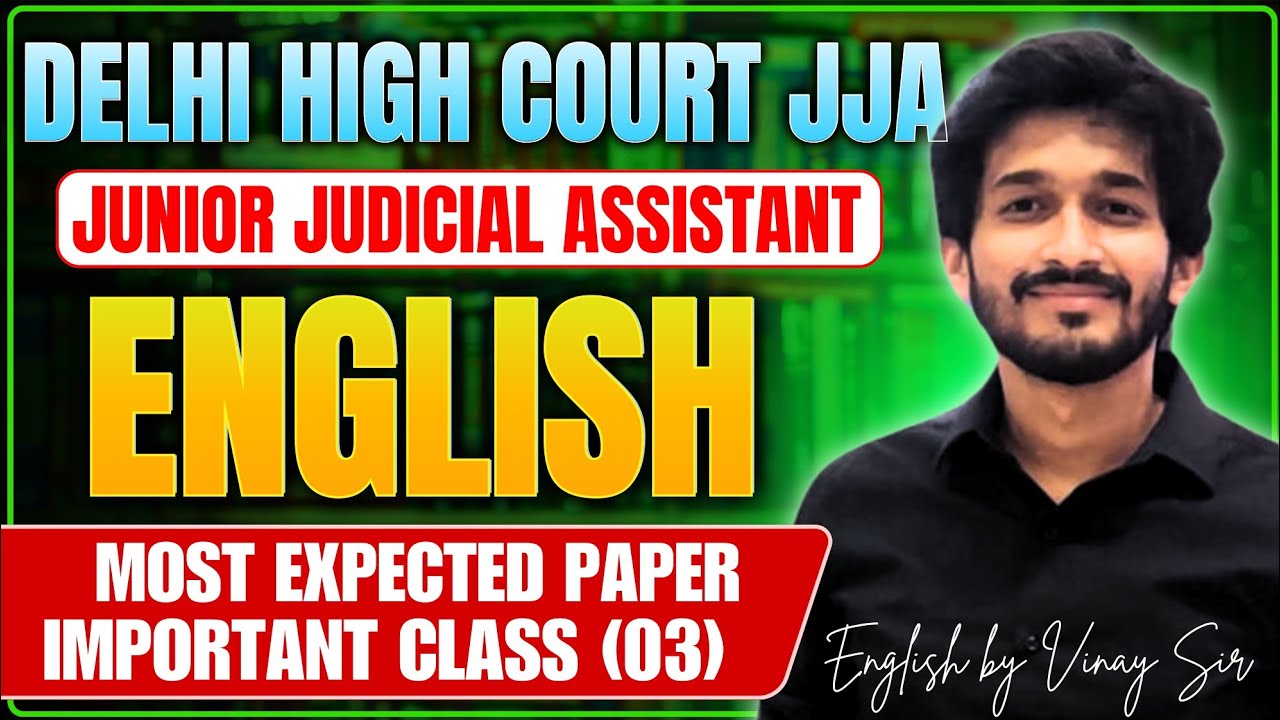 English Class 3| High court JJA| Junior judicial assistant|Important class |DHC JJA| #highcourt