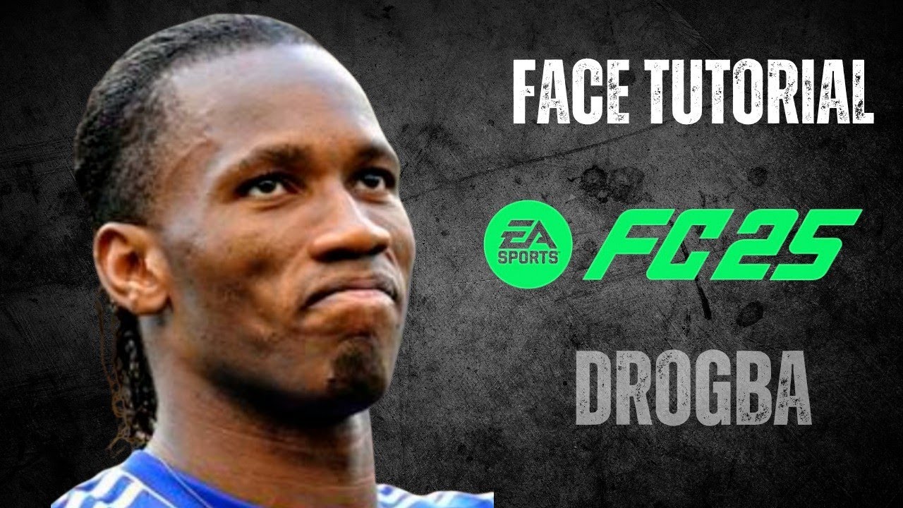 FC25 face build Didier Drogba