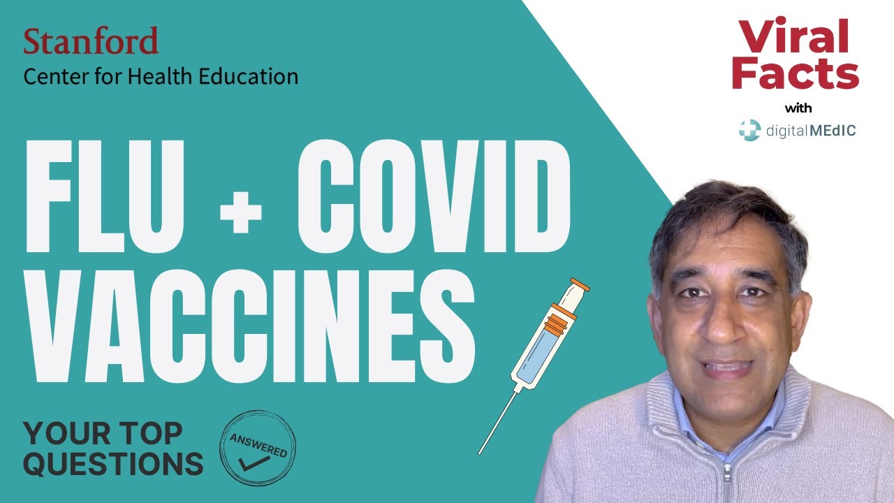 Flu & COVID Vaccines: 7 Frequently Asked Questions, Answered | Stanford