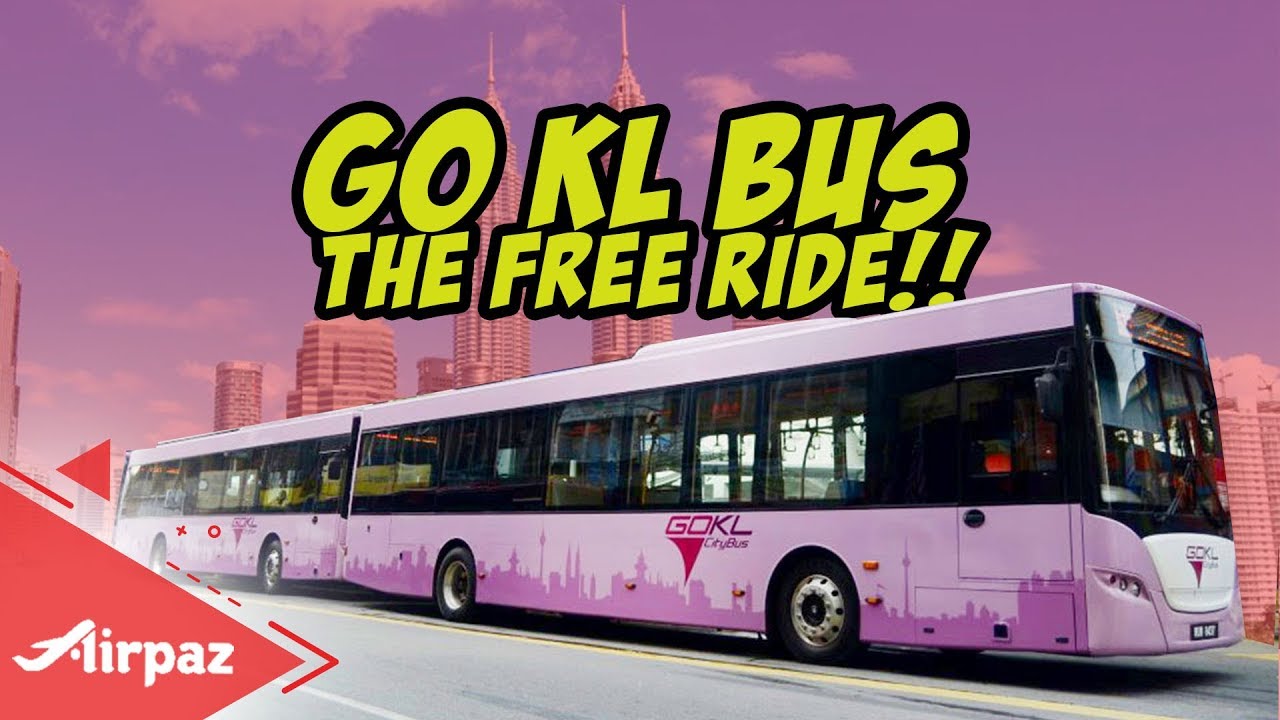 Go KL Bus, The Free Ride City Bus In Kuala Lumpur