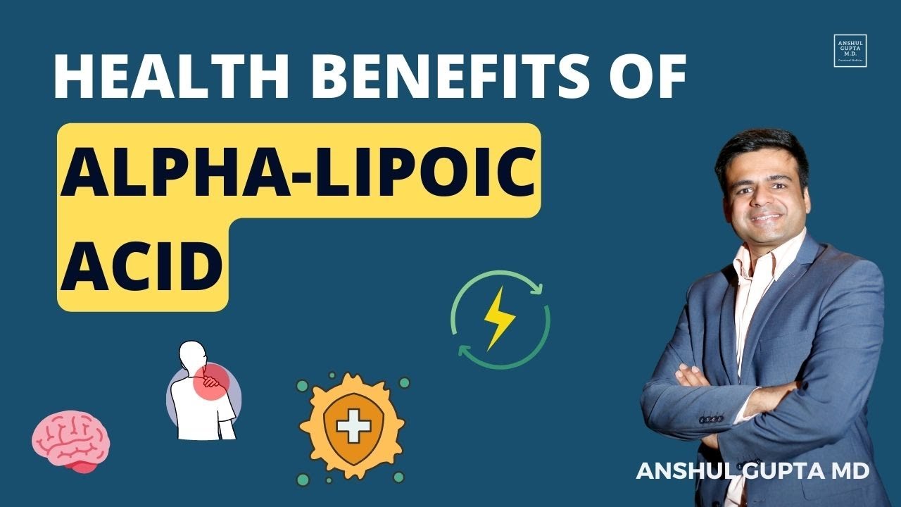 Benefits of Alpha Lipoic Acid| Food Sources of Alpha Lipoic Acid| Right Dosage of Alpha Lipoic Acid