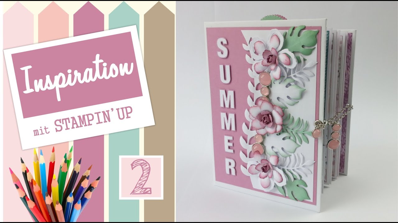 Mini Album Summer *SOLD*| Blühende Fantasie von Stampin' Up