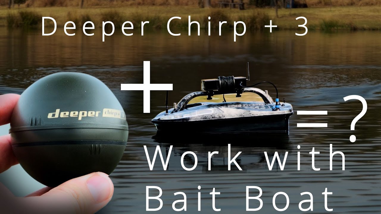 Deeper Chirp plus 3 with Bait Boat Test (is the Extender Needed?)