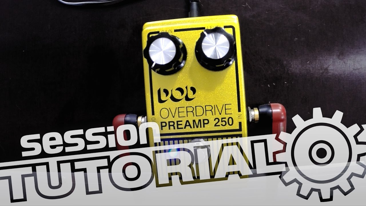 Die optimale Verzerrung – Preamp, Booster, Overdrive & Distortion | session Tutorial