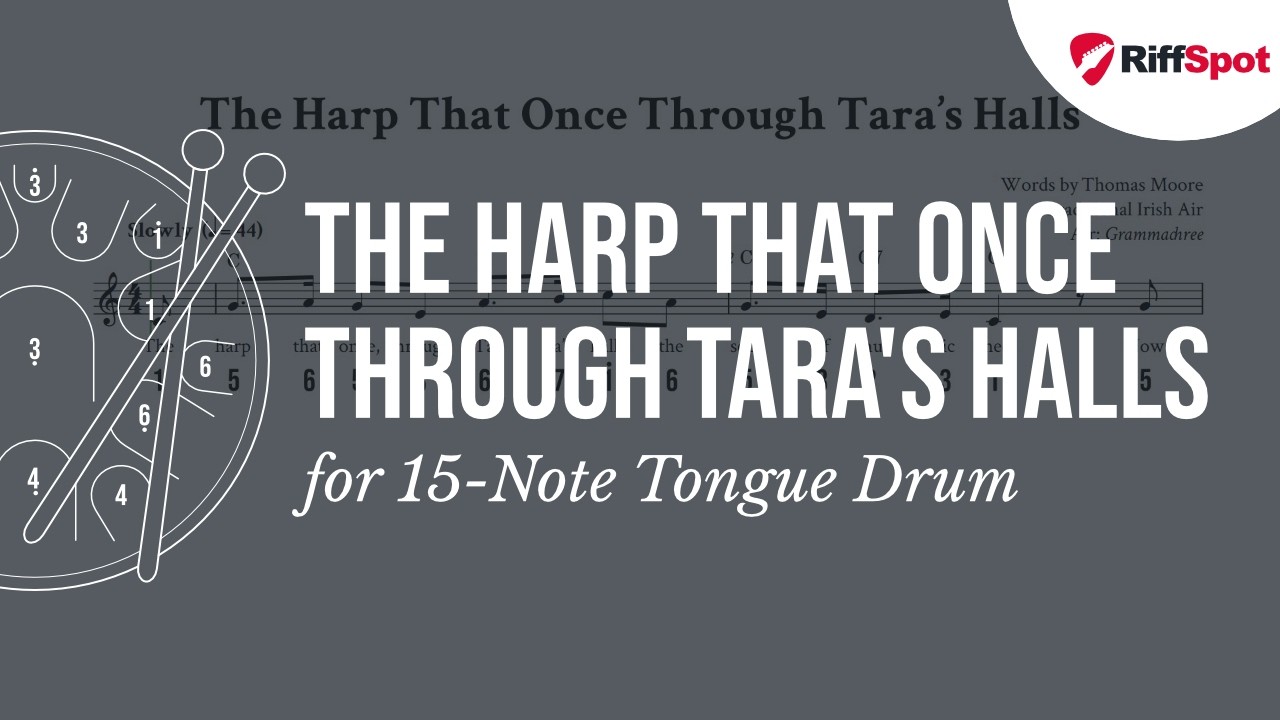 The Harp That Once Through Tara's Halls 15-Note Tongue Drum Sheet Music