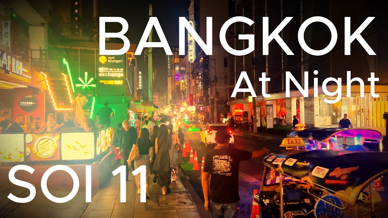 Bangkok Night Walk | Soi 11, Nana & Patpong