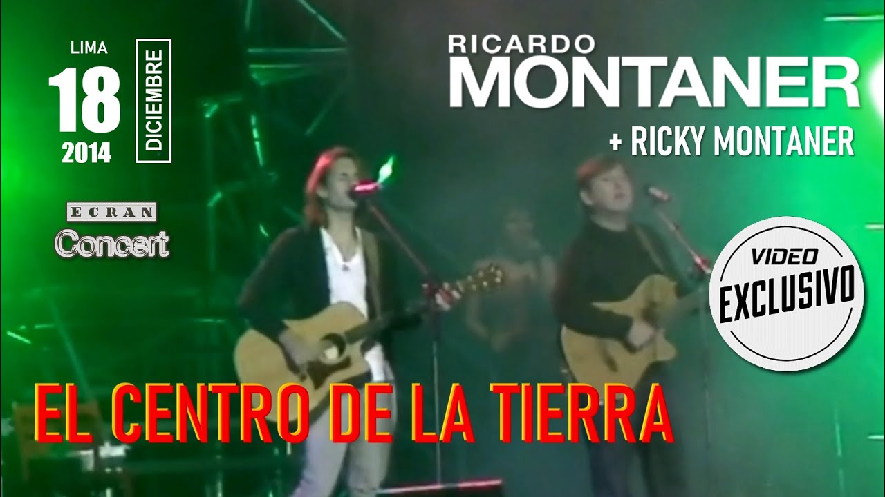 RICARDO MONTANER & RICKY - EL CENTRO DE LA TIERRA. 10 Diciembre 2010. LIMA - PER&Uacute;