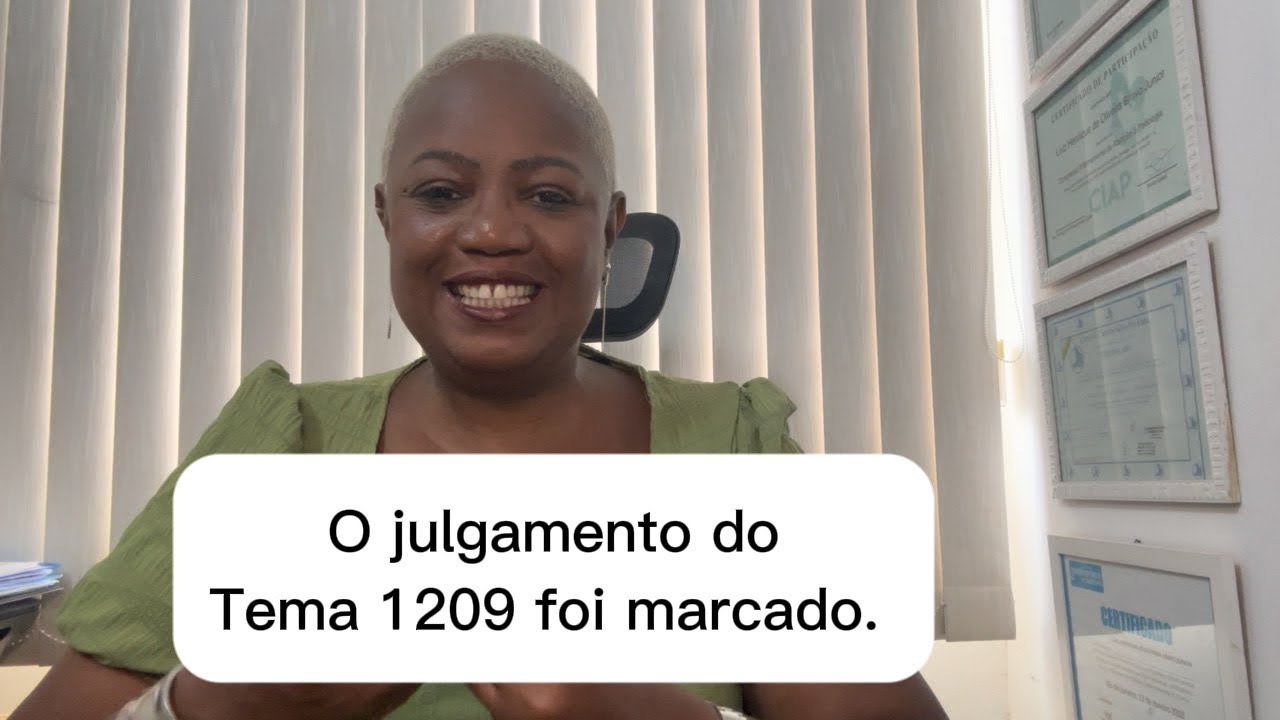 Data do julgamento do TEMA 1209. 