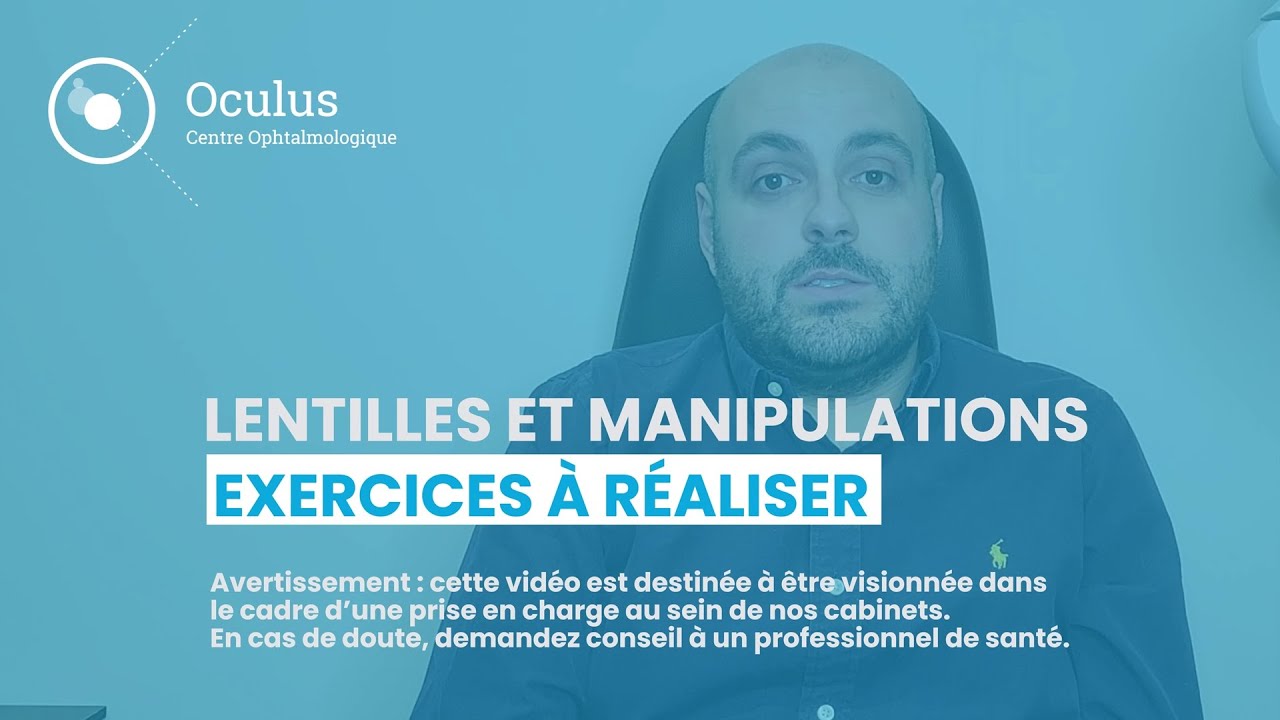 Exercices de manipulation des lentilles | Centre d’ophtalmologie Oculus