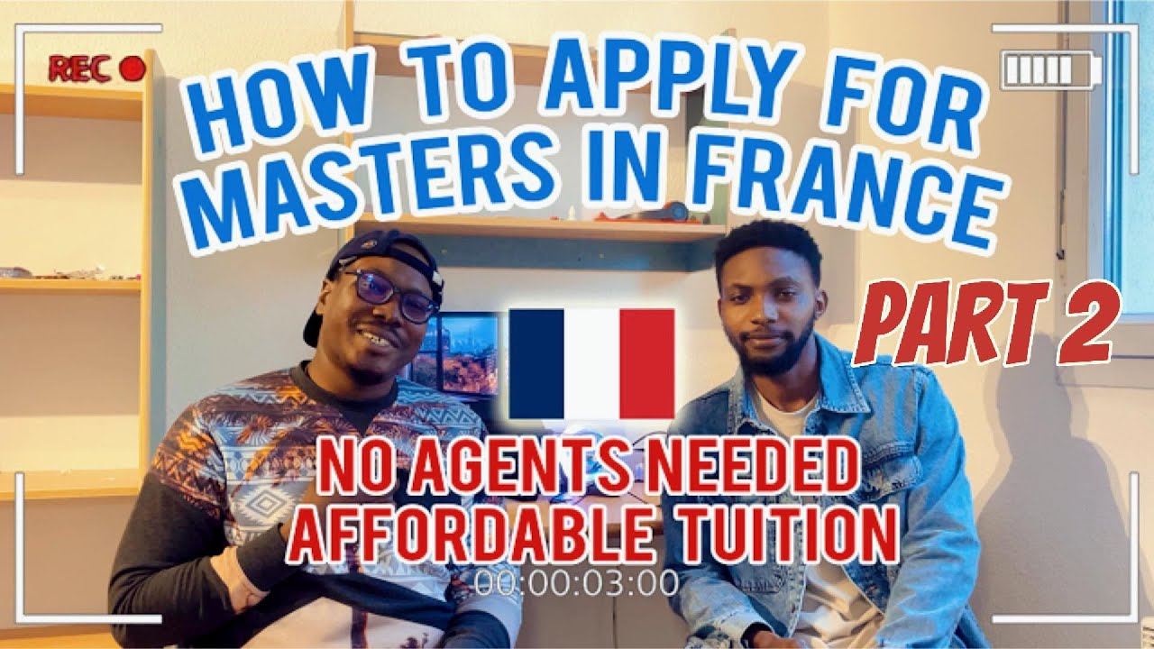How to Apply for a Master’s in France from Nigeria 🇳🇬 ✈️ 🇫🇷 | Campus France, Visa, Costs (Part 2)