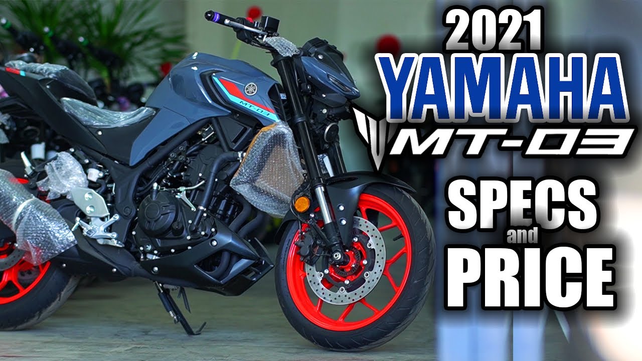 2021 YAMAHA MT-03 SPECS AND SPECS PHILIPPINES