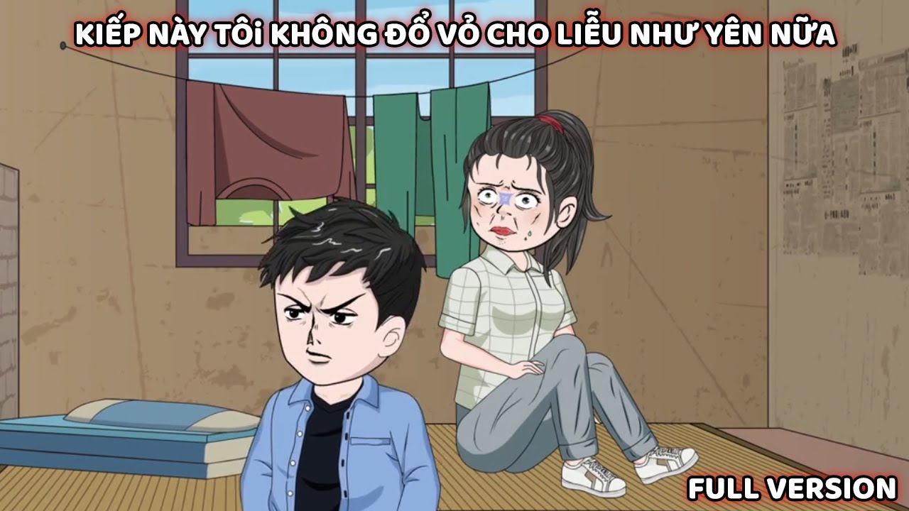 (FULL Vesion) Kiếp Này Tôi Không Đổ Vỏ Cho Liễu Như Yên Nữa | TuTu Vietsub