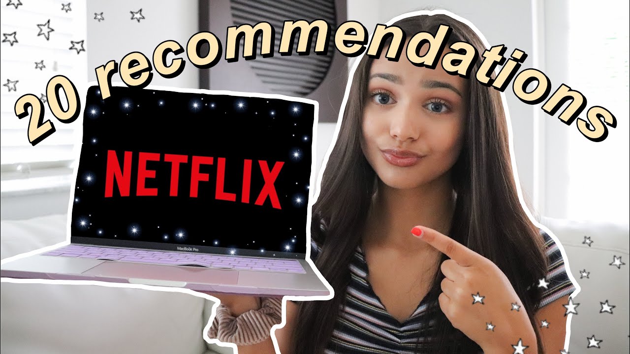my TOP 20 NETFLIX RECOMMENDATIONS (aka the best shows to BINGE WATCH during quarantine)