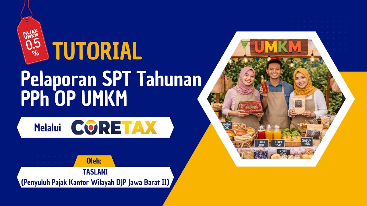 Tutorial Pelaporan SPT Tahunan PPh OP UMKM melalui Coretax