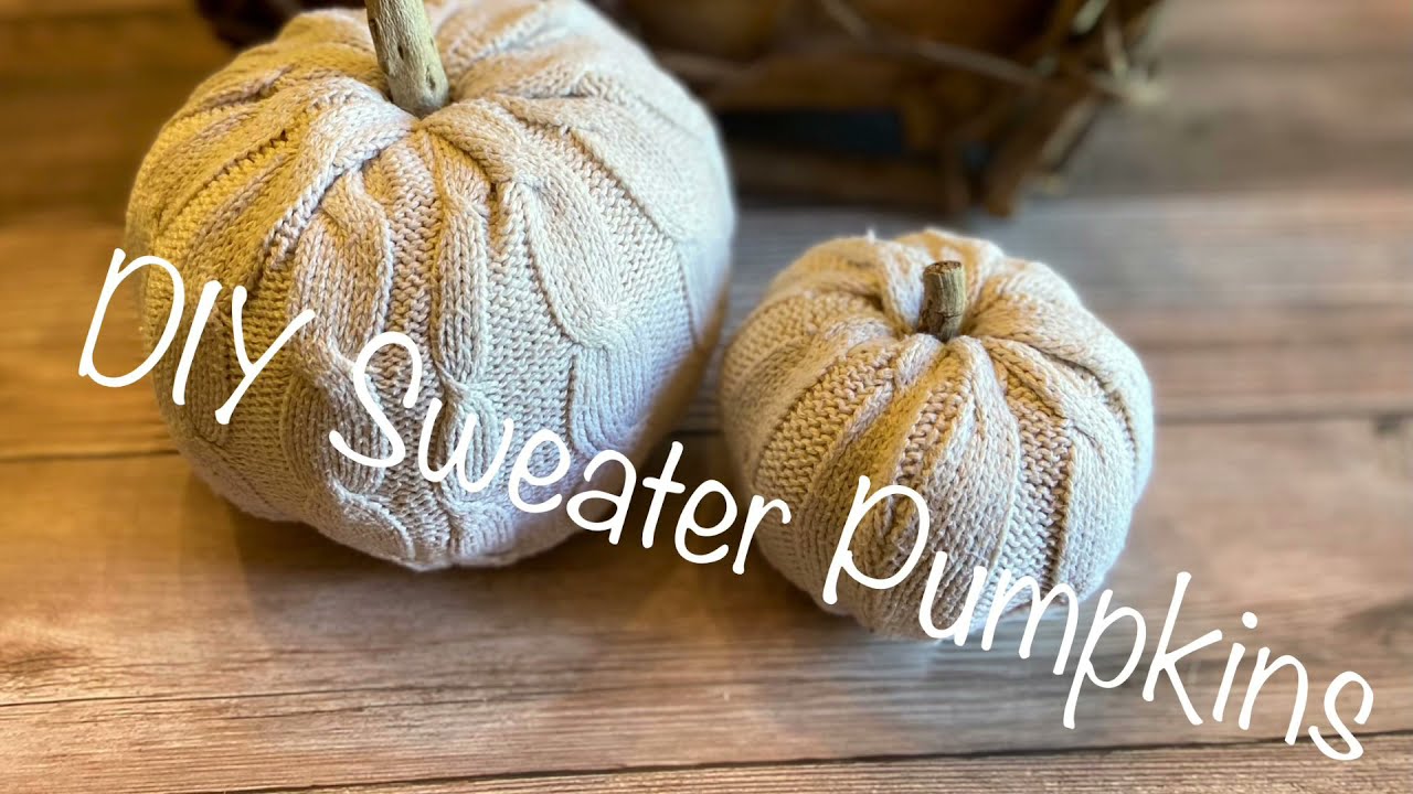 DIY Sweater Covered Foam Pumpkins | No Sew Sweater Pumpkins | Sweater Pumpkin Tutorial