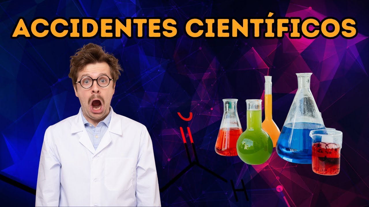 ACCIDENTES CIENTIFICOS VIDEO