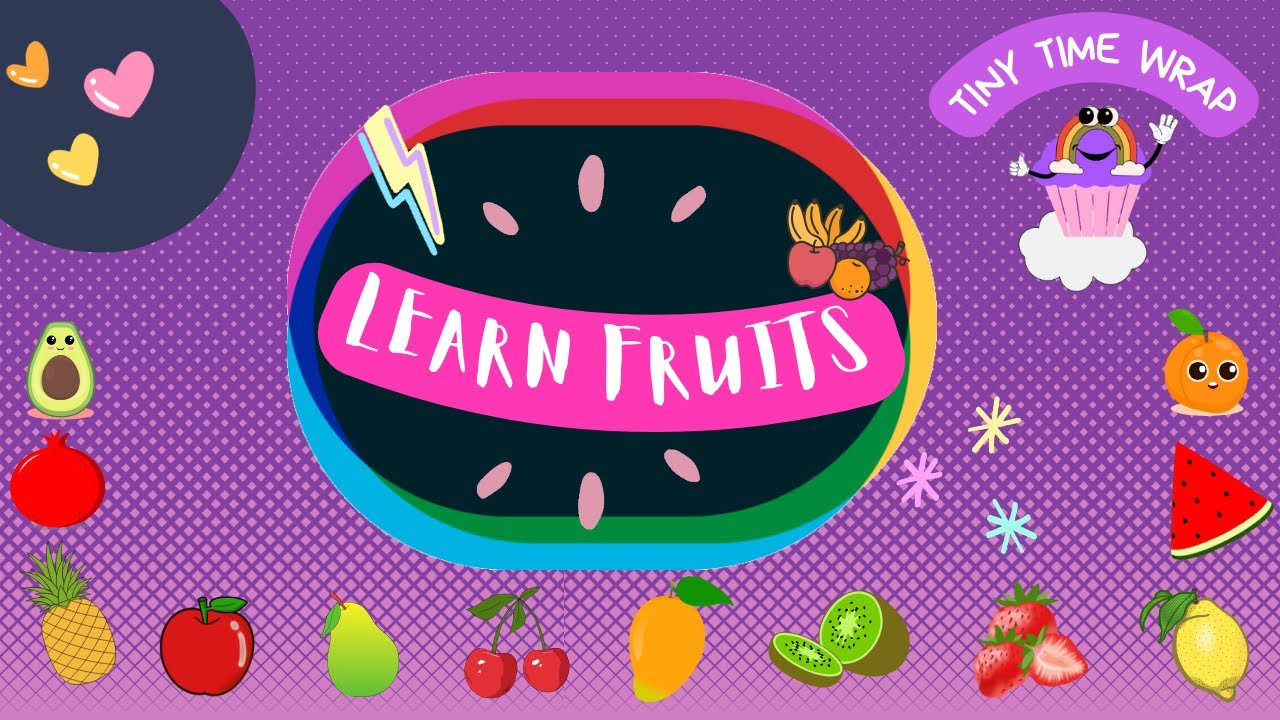 Fruit Fun For Kids! | 🍎 Master Fruit Names With The Tiny Time Wrap🍓