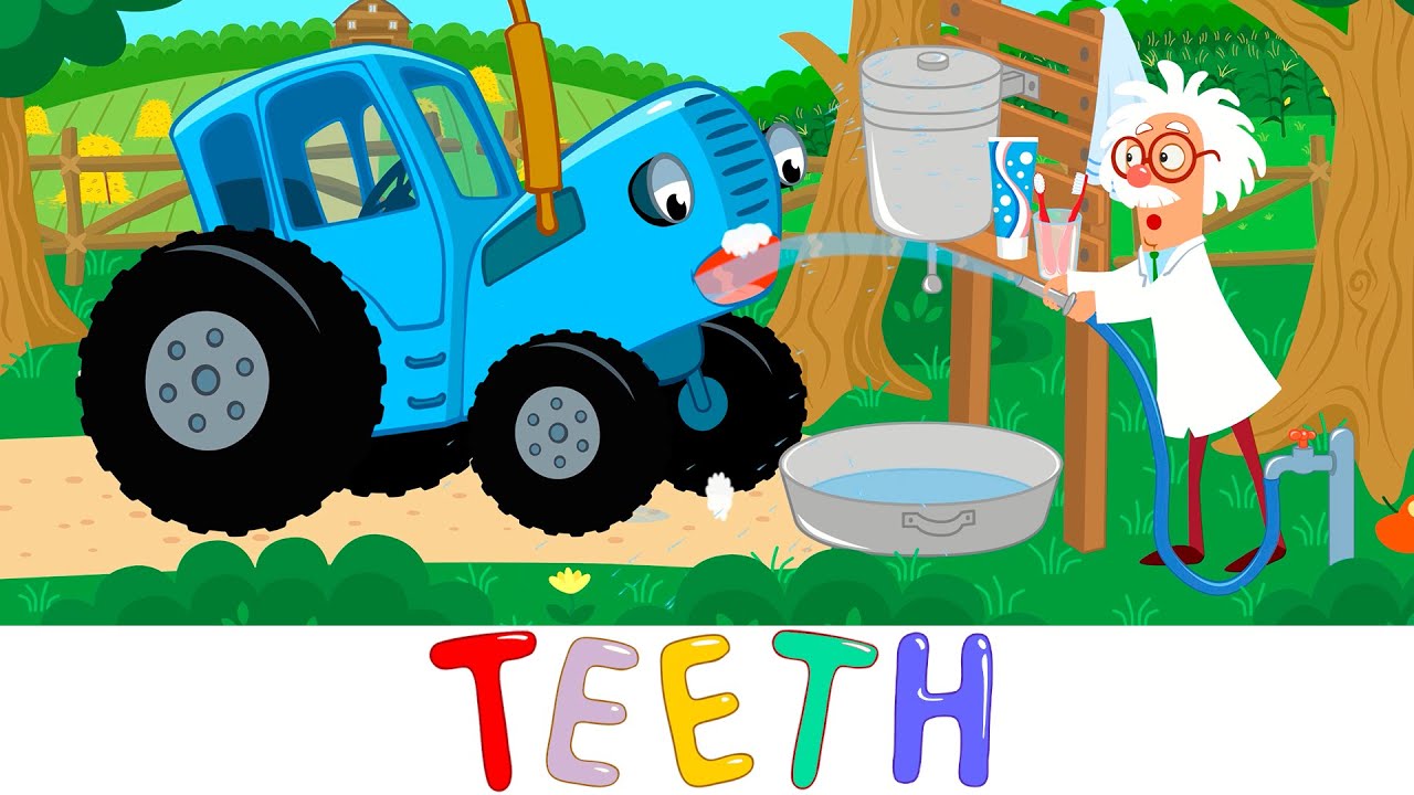 Brush Your Teeth Song - Blue Tractor Kids Songs & Cartoons