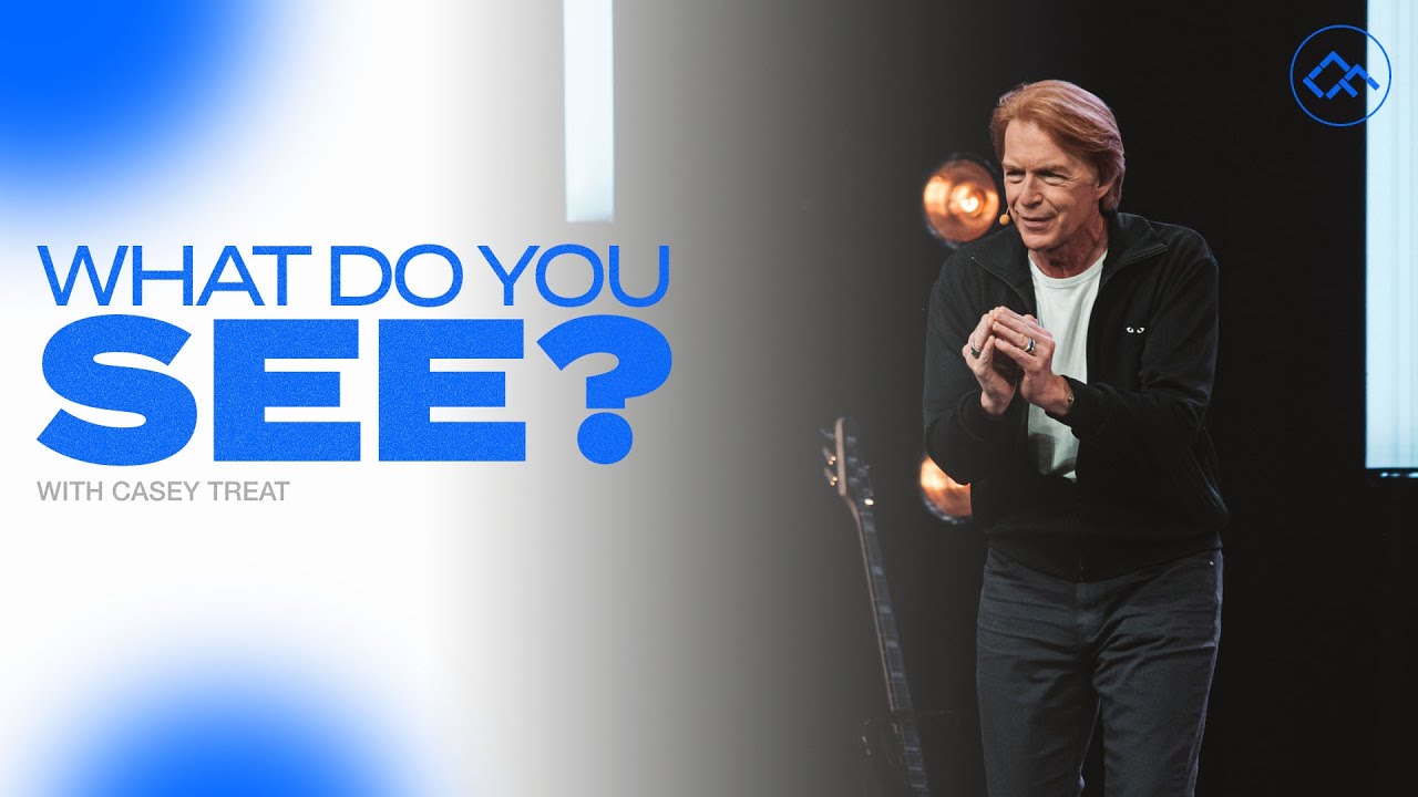 Identity: What Do You See? | Casey Treat | Christian Faith Online