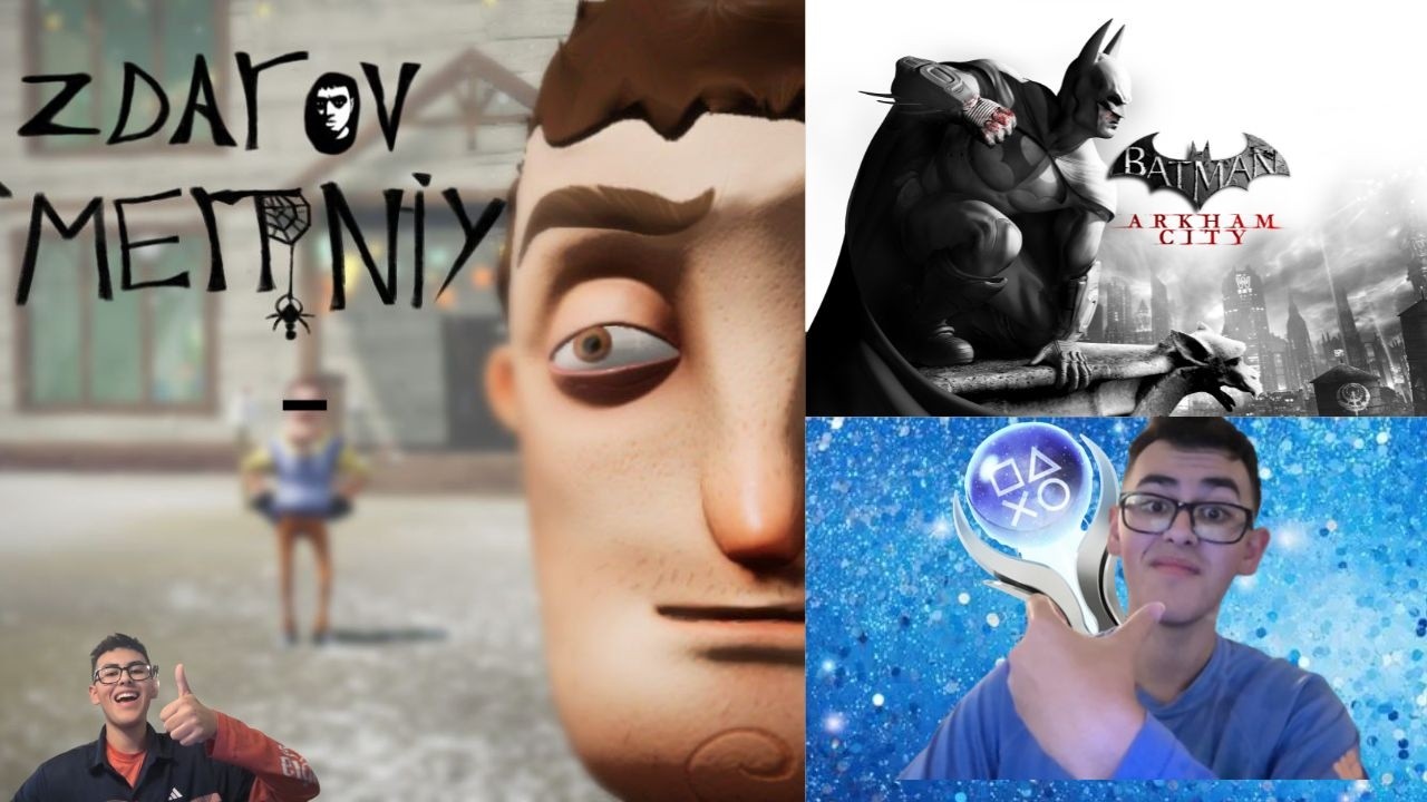 HELLO NEIGHBOR IS NOW ZDAROV SMERTNIY, HES NOW RUSSIAN! THEN, BATMAN PLAT GRIND!